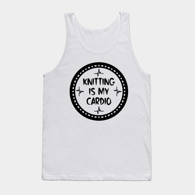 Knitting Is My Cardio Tank Top by colorsplash